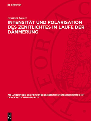 cover image of Intensität und Polarisation des Zenitlichtes im Laufe der Dämmerung